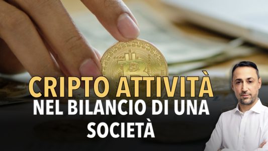 come devono essere inserite le cripto attività nel bilancio di una società alla luce della nuova normativa sulle cripto attività...